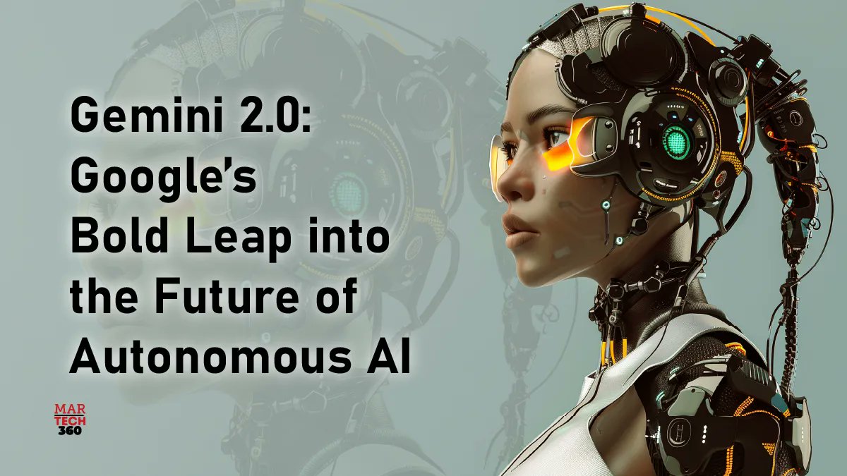 360MarTech's tweet image. 𝐆𝐞𝐦𝐢𝐧𝐢 𝟐.𝟎: 𝐆𝐨𝐨𝐠𝐥𝐞’𝐬 𝐁𝐨𝐥𝐝 𝐋𝐞𝐚𝐩 𝐢𝐧𝐭𝐨 𝐭𝐡𝐞 𝐅𝐮𝐭𝐮𝐫𝐞 𝐨𝐟 𝐀𝐮𝐭𝐨𝐧𝐨𝐦𝐨𝐮𝐬 𝐀𝐈

𝐑𝐞𝐚𝐝 𝐂𝐨𝐦𝐩𝐥𝐞𝐭𝐞 𝐀𝐫𝐭𝐢𝐜𝐥𝐞: martech360.com/marketing-auto…

#AIsystem #AutonomousAI #digitalinteraction #Gemini20 #marketingautomation #martech360
