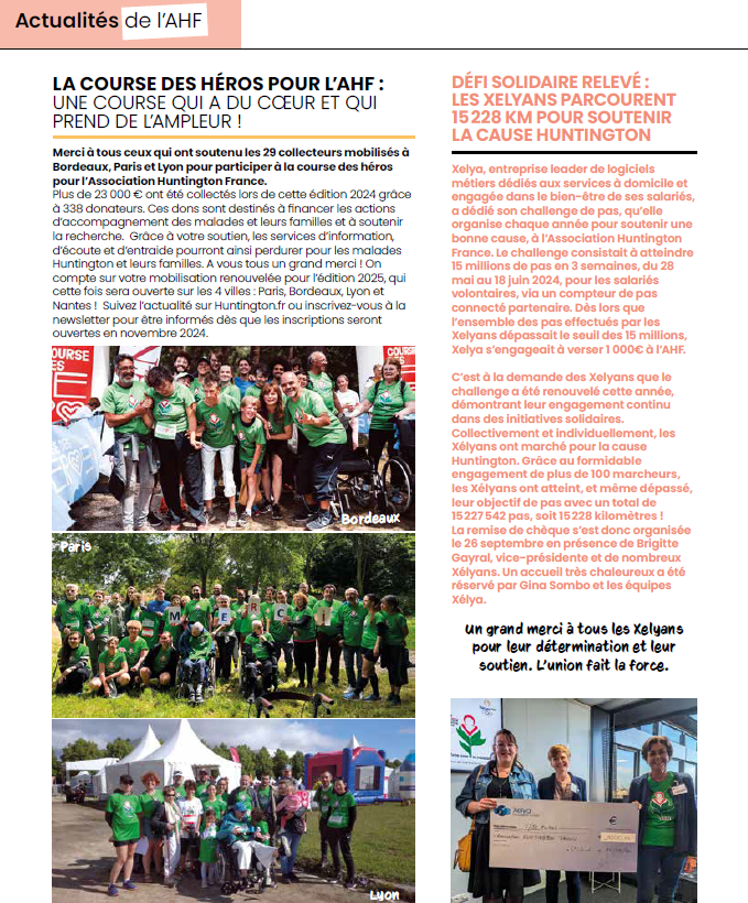 📰 Nous sommes fiers de voir Xelya citée dans le magazine dédié aux adhérents de l’Association Huntington France (AHF), une belle reconnaissance qui met en lumière l'effort collectif de nos collaborateurs.
#Engagement #Solidarité #Challenge