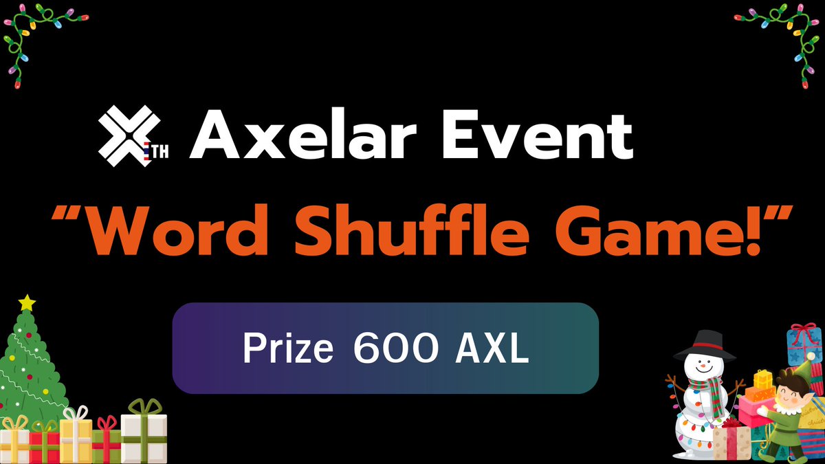 🎉 Axelar Event: Word Shuffle Game! 🎉
เตรียมสนุกกับกิจกรรมมาราธอน 5 วันเต็ม ระหว่างวันที่ 21-25 ธ.ค. 2567 กับทีม Mod Axelar Thailand ที่มาพร้อมรางวัลรวมกว่า 600 AXL! 

🕹️ รูปแบบกิจกรรม
1. ทีมจะโพสต์เกม Word Shuffle ทุกวัน วันละ 1 ครั้ง ระหว่างวันที่ 21-25 ธ.ค. 2567 เวลา 18.00 น.