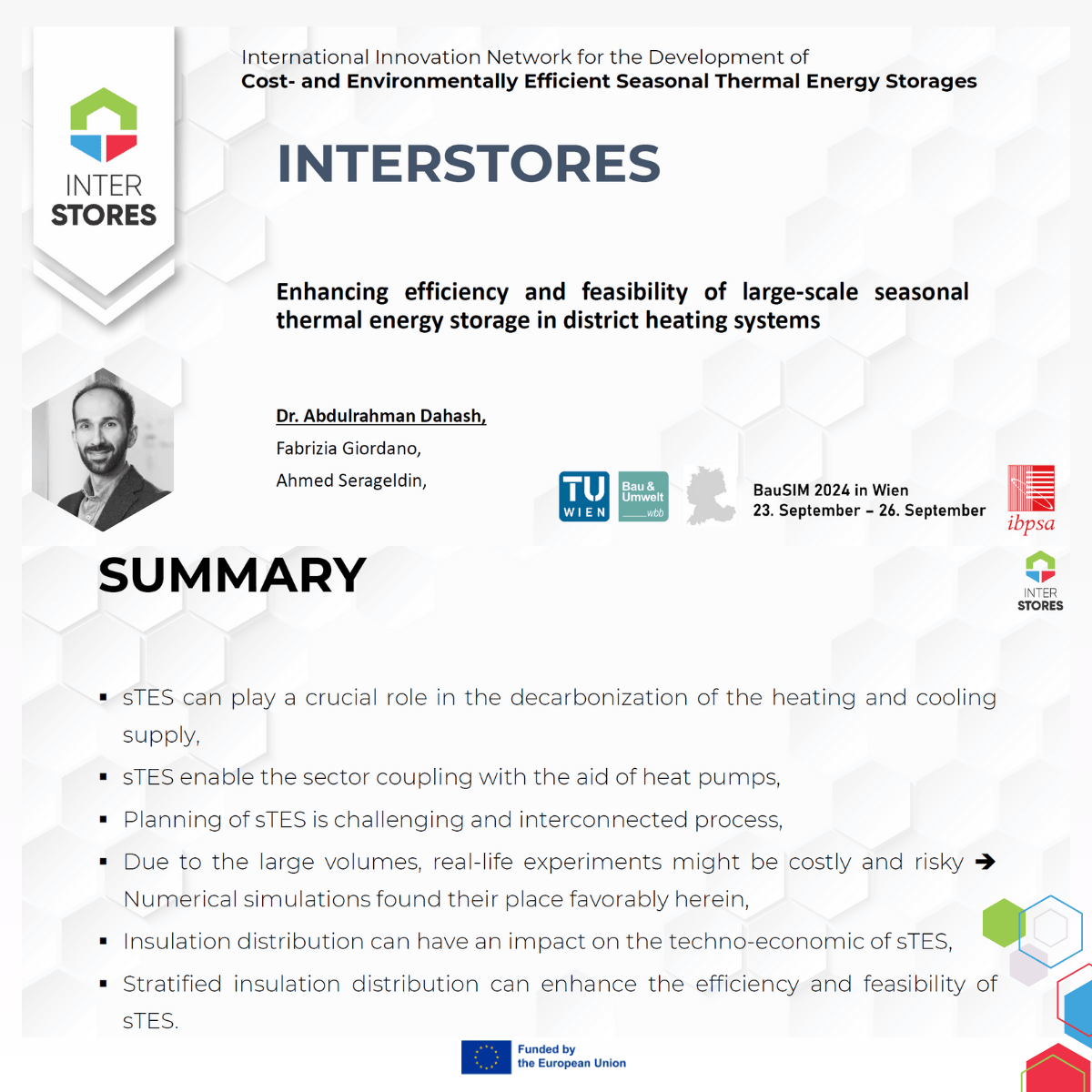INTERSTORESEU's tweet photo. 🌍 Exciting news from #BauSIM2024! Dr Dahash from @AITtomorrow2day presented #INTERSTORES innovative sTES solutions for efficient & sustainable district heating. 🌟
Read more 🔗 https://t.co/aihty03ju2
#ThermalEnergyStorage #Decarbonization
#CINEA #EUfunded https://t.co/QOZ9IgagXt