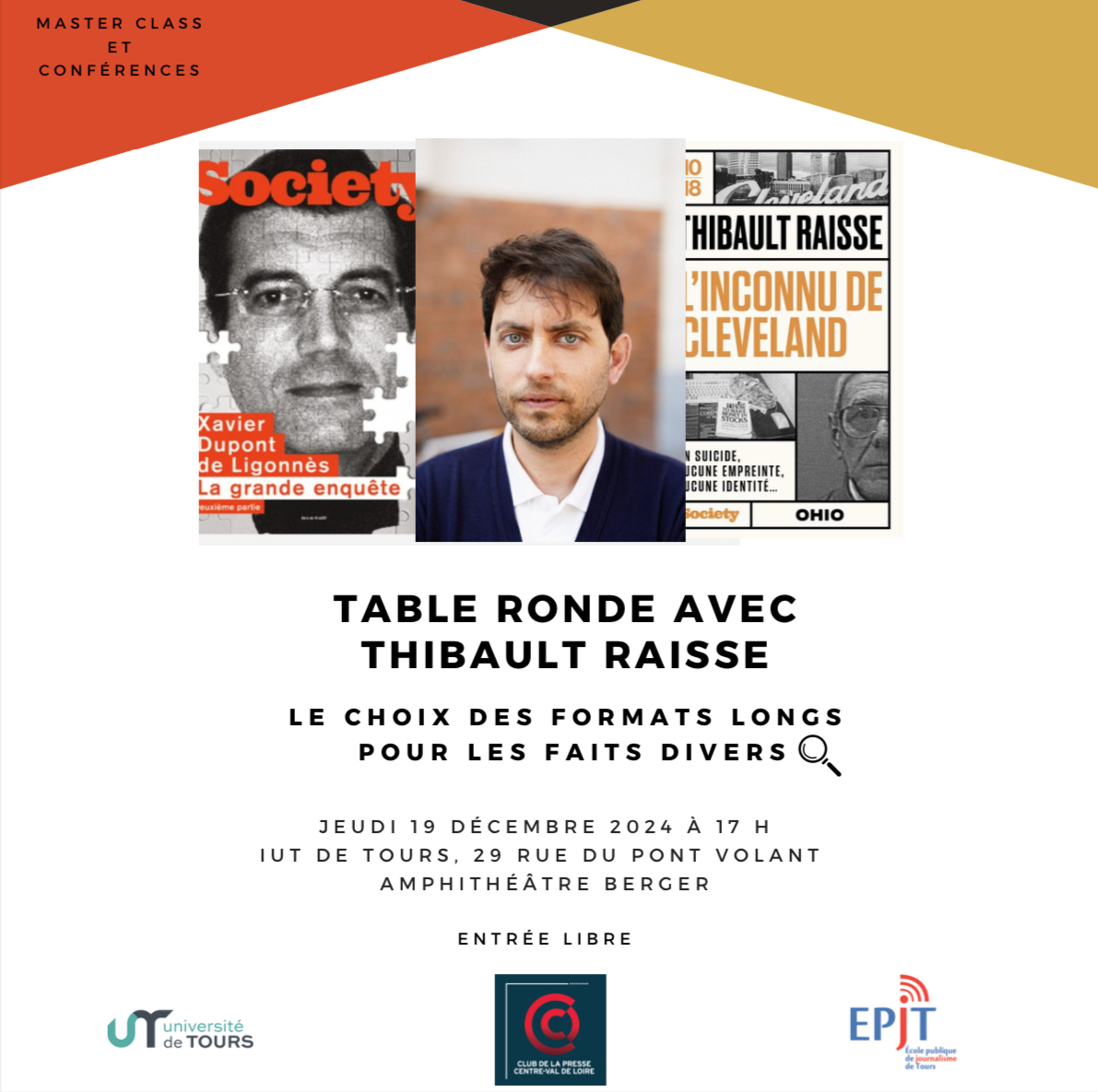 EPJTours's tweet photo. 📲Demain ! l'EPJT  et le Club de la Presse Centre Val de Loire @ClubpresseVDL  vous invitent à une rencontre avec le journaliste Thibault Raisse @TiboRaiss, sur le thème « Quelle place accorder au long format pour traiter les faits divers ? ».

📍De 17h à 19h, IUT Tours Nord, 29 rue du Pont Volant, amphithéâtre Berger. Entrée libre.
#Tours #Enquete #Faitsdivers #formatslong #society #xddl #Epjt #ThibaultRaisse #clubdelapresse