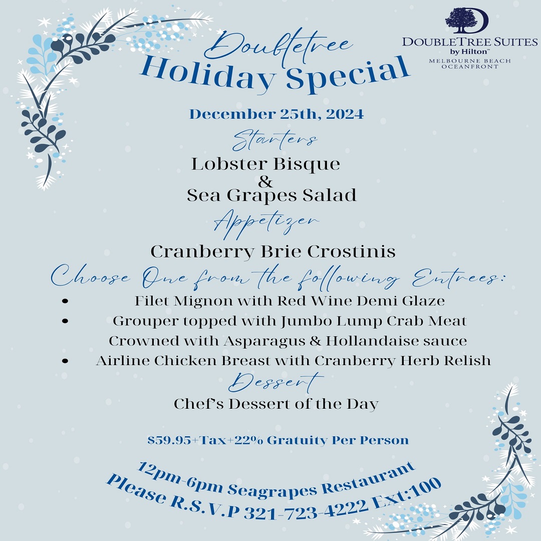 DoubleTreeMLB's tweet photo. Indulge in a delicious holiday menu served in our warm and inviting atmosphere at SeaGrapes Restaurant. Book your table today for a truly unforgettable Christmas dinner. RSVP at 321-723-4222 ext. 100. Available 12 pm to 6 pm. https://t.co/ag0UG9N0Ac