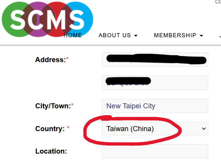 This is the form for registering for the SCMS (Society For Cinema and Media Studies) conference, where I had to put "Taiwan (China)" in my contact info. 

Not that this is a big deal, but bullshit like this happens and we had no choice but to accept it if we want to participate.