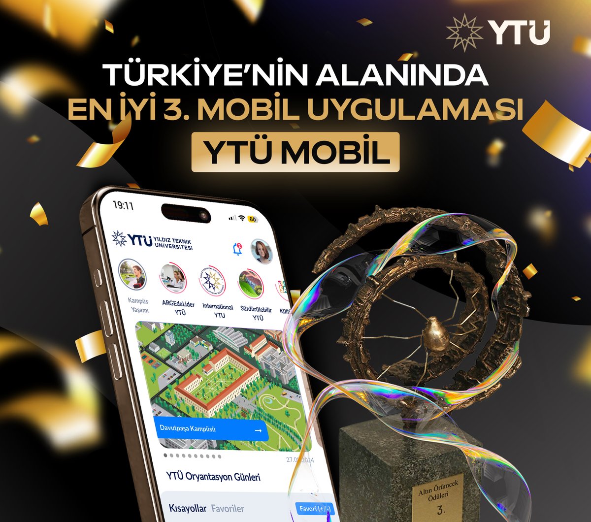 🏆 22. Altın Örümcek Ödülleri'nde, Türkiye'nin alanında en iyi 3. mobil uygulaması seçilerek gururlandırdık! 🎉

Kullanıcı deneyimi ve inovatif çözümlerle YTÜ Mobil uygulamamızı zirveye taşıyan herkese teşekkür ederiz. 

#TürkiyeninYıldızı <a href="/YildizEdu/">Yıldız Teknik Üniversitesi</a>