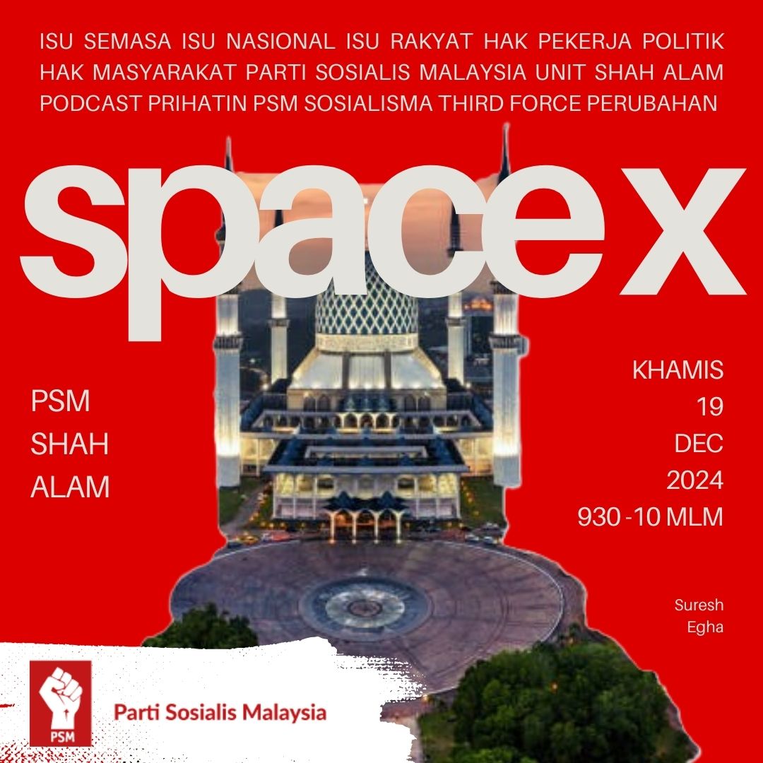 psmshahalam's tweet photo. Khamis 19 Disember 2024 930-10 malam, Unit PSM Shah Alam akan ke udara bersama komrad @sukucomp berpodcast mengenai PSM, PSM Shah Alam dan isu kini bagi mengisi luangan malam pejuang-pejuang sosialis #ShahAlam #PSM #socialism #thirdforce AYUH JOIN KAMI! https://t.co/V8nTrSi6QQ
