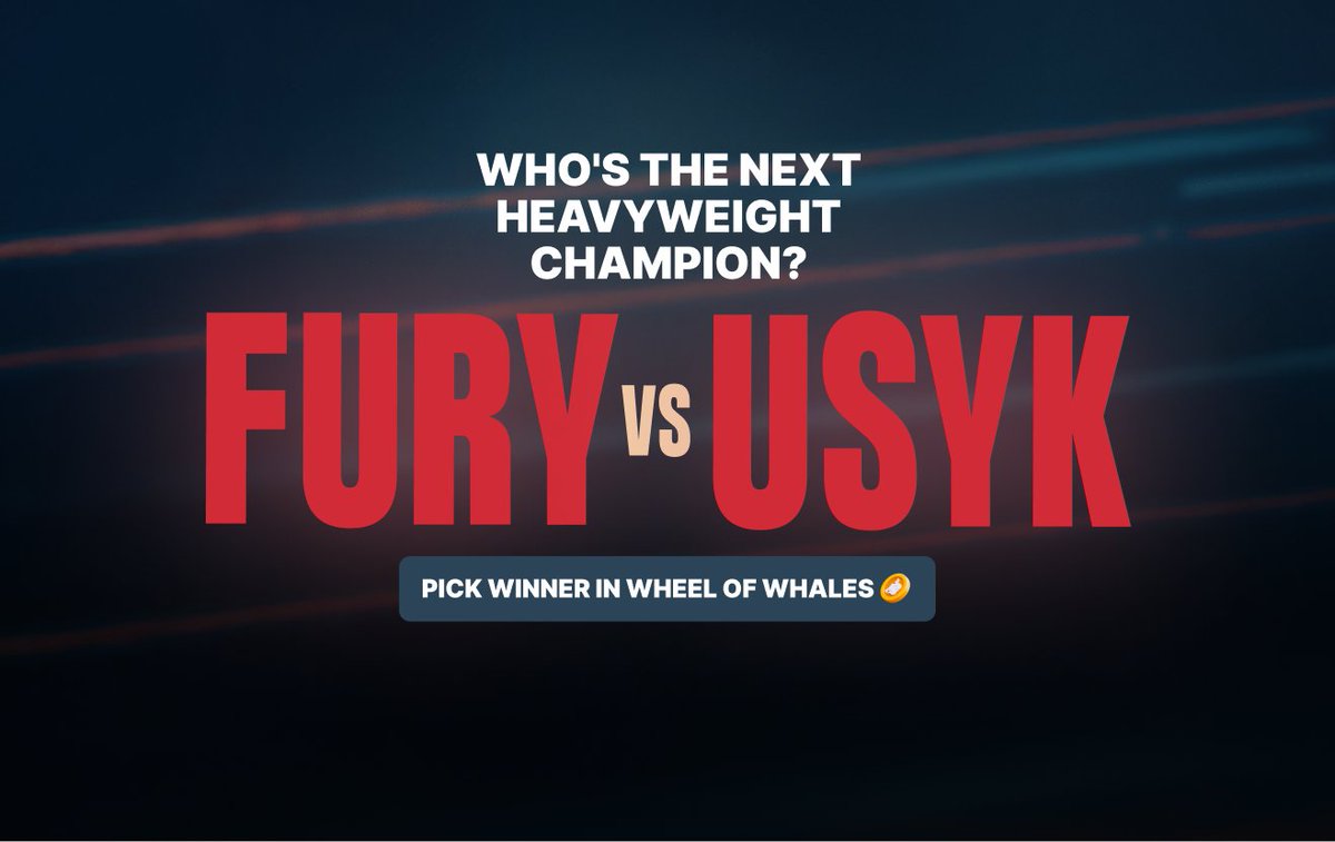 WhaleGames_en's tweet photo. NEW POLYMARKET GAME IN #WoW!

🥊 Fury VS Usyk🥊

Who is the next heavyweight champion?

Choose or lose😈

#WheelofWhales #WhaleToken