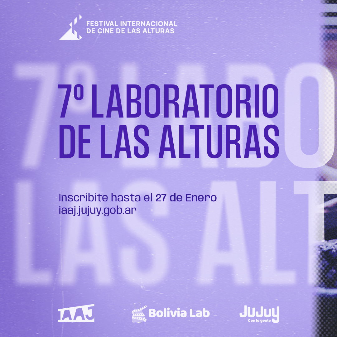 7° 𝗟𝗔𝗕𝗢𝗥𝗔𝗧𝗢𝗥𝗜𝗢 𝗗𝗘 𝗟𝗔𝗦 𝗔𝗟𝗧𝗨𝗥𝗔𝗦
⚗️🧪 Para realizadores jujeños.

🎬 Inscribí tu proyecto de largometraje de ficción en desarrollo.
📆 Tenés tiempo hasta el 27 de enero.

👉 Inscripciones en: cinedelasalturas.com.ar/laboratorio

#ficcion #laboratoriodelasalturas