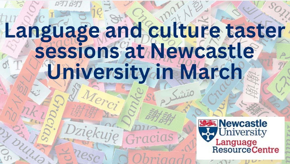 Secondary/6th Form pupils (NE) are invited to language and culture taster sessions <a href="/UniofNewcastle/">Newcastle University</a>.  These are fun, interactive 30-45 minute sessions, seeking to promote an interest in language &amp; cultures. Flexible bookings in March (online or in person).
expressyourselfne.com/nu-lrc-tasters/