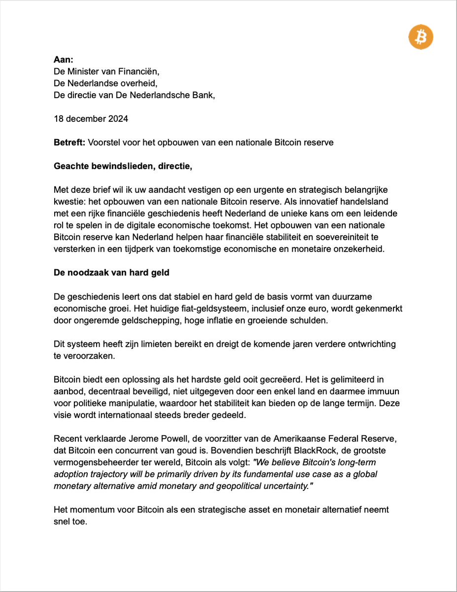bramk's tweet image. Open letter to the Dutch government regarding the establishment of a National Bitcoin reserve:

Geachte @Minister_FIN @eelcoheinen @KlaasKnot @DNB_NL

Met deze brief wil ik uw aandacht vestigen op een urgente en strategisch kwestie: het opbouwen van een nationale Bitcoin reserve.…