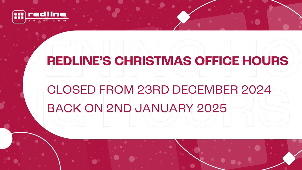 Redline Telecom (@redlinehereford) on Twitter photo Our offices will be closed for Christmas from 23rd December to 1st January 2025.
We will be back in the office on 2nd January 2025.
Access 24/7/365 support over Christmas:
📞 01432 367188
📧 support@redlinetele.com Our offices will be closed for Christmas from 23rd December to 1st January 2025.
We will be back in the office on 2nd January 2025.
Access 24/7/365 support over Christmas:
📞 01432 367188
📧 support@redlinetele.com