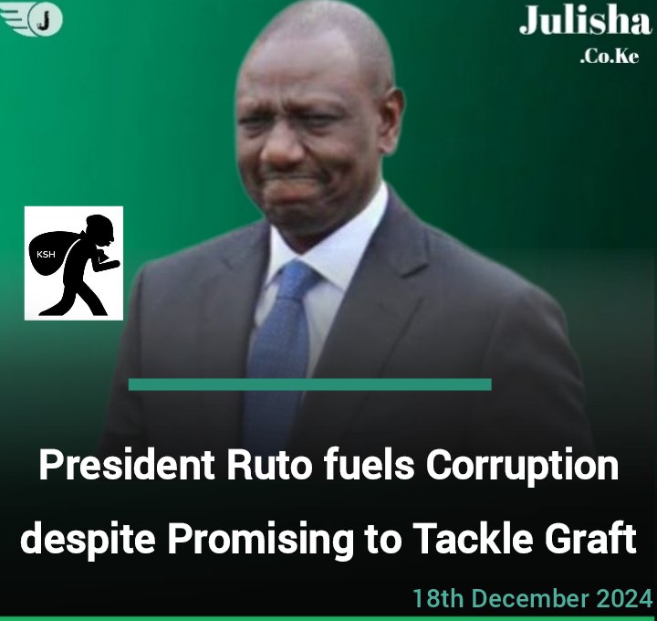 President Ruto fuels Corruption despite Promising to Tackle Graft
 julisha.co.ke/articles/read?…