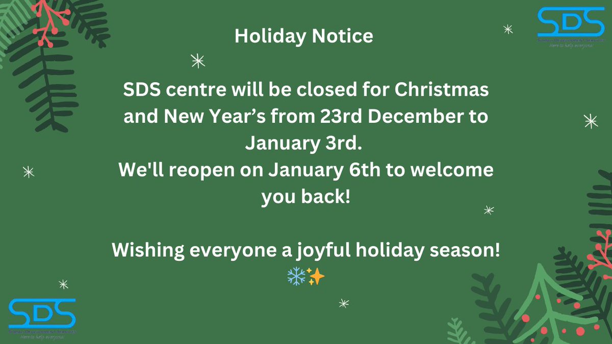 Holiday Notice 🎉 #HappyHolidays #SDS