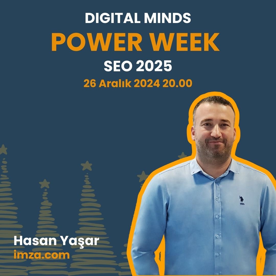 Digital Minds Power Week’in SEO oturumunda konuğumuz Hasan Yaşar!

Hasan Yaşar’dan arama motorlarında başarıyı garantileyecek 2025 SEO trendleri ve tekniklerini dinlemek istersen, seni de bu oturuma bekliyoruz.