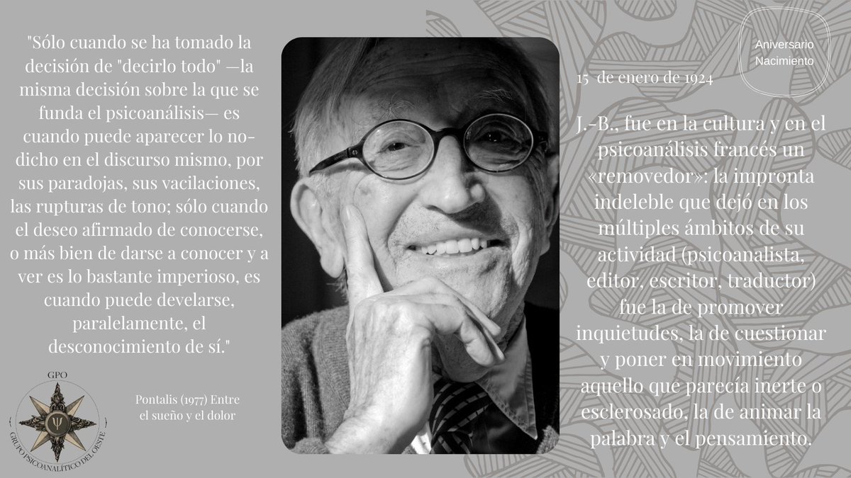 grupopsioeste's tweet photo. Hoy recordamos a J B Pontalis en su aniversario de nacimiento

#aniversarionacimiento #GPO #grupopsicoanaliticodeloeste https://t.co/wveTOkU4bU