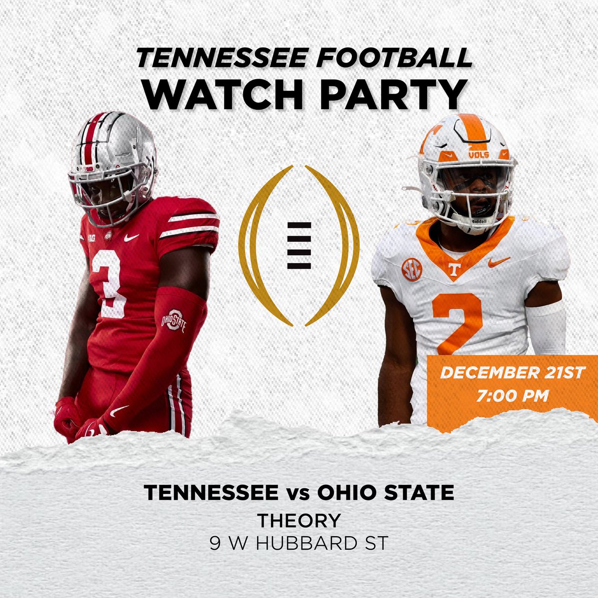 College Football Playoffs Round 1!!! Tennessee vs Ohio State watch party <a href="/theorychicago/">Theory Chicago</a> at 7:00 PM CST this Saturday, December 21st! Come out and support the Vols at the only official watch party in Chicago!