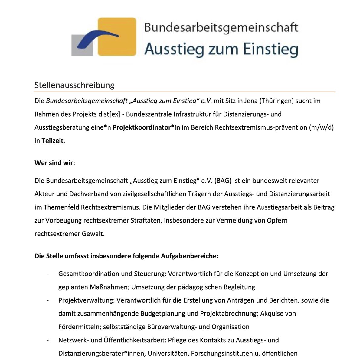 📣 Bundesarbeitsgemeinschaft „Ausstieg zum Einstieg“ e.V. sucht Projektkoordinator*in im Bereich #Rechtsextremismus-Prävention (m/w/d),Teilzeit | #Jena und #Berlin

📅 Frist: 19.01.2025

Link zur Ausschreibung:
👉 kultweet.de/jobs/BAG_Ausst…

#Job #Stellenausschreibung @bag_ausstieg