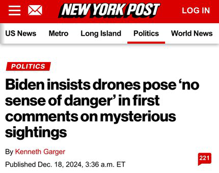 Kabamur's tweet photo. If there was a 'fake alien invasion' (Project Bluebeam) in progress wouldn't cabal puppets like Biden be trying to heighten the fear instead of downplaying it?
Wouldn't we be seeing 'alien spaceships' already? Wouldn't there be danger? Actual events contradict everything promised by certain 'insiders'.
If there were missing nukes, wouldn't the military try to find them in the daytime instead of only creating a mass spectacle at night? Wouldn't that be a covert operation?
Notice how it's the concerned truth seekers spreading rumors to create a sense of fear? As I've always said, the conspiracy theorists will do the work the cabal is powerless to do.
Galactic Federation planned this perfectly. All false theories are being debunked. Only when this process is complete can the average person be ready to hear more.
Trump, his closest allies, and followers of Pleiadian disclosure understand there is no threat, and the 'mystery drones' can't be affected by humans in any way.
Bad actors will continue putting up their own drones and use social media to spread doubt and confusion.
Trump knows the military won't try to shoot them down publicly because it will only prove the truth faster. He's forcing their hands. Elon is quiet because he has full disclosure about Galactic Federation too.
I believe the drones will remain in the sky until after Trump takes office and will gradually increase in intensity and spread to other locations.
All false theories will be removed until only the truth remains. Never fear. Light forces are in control.