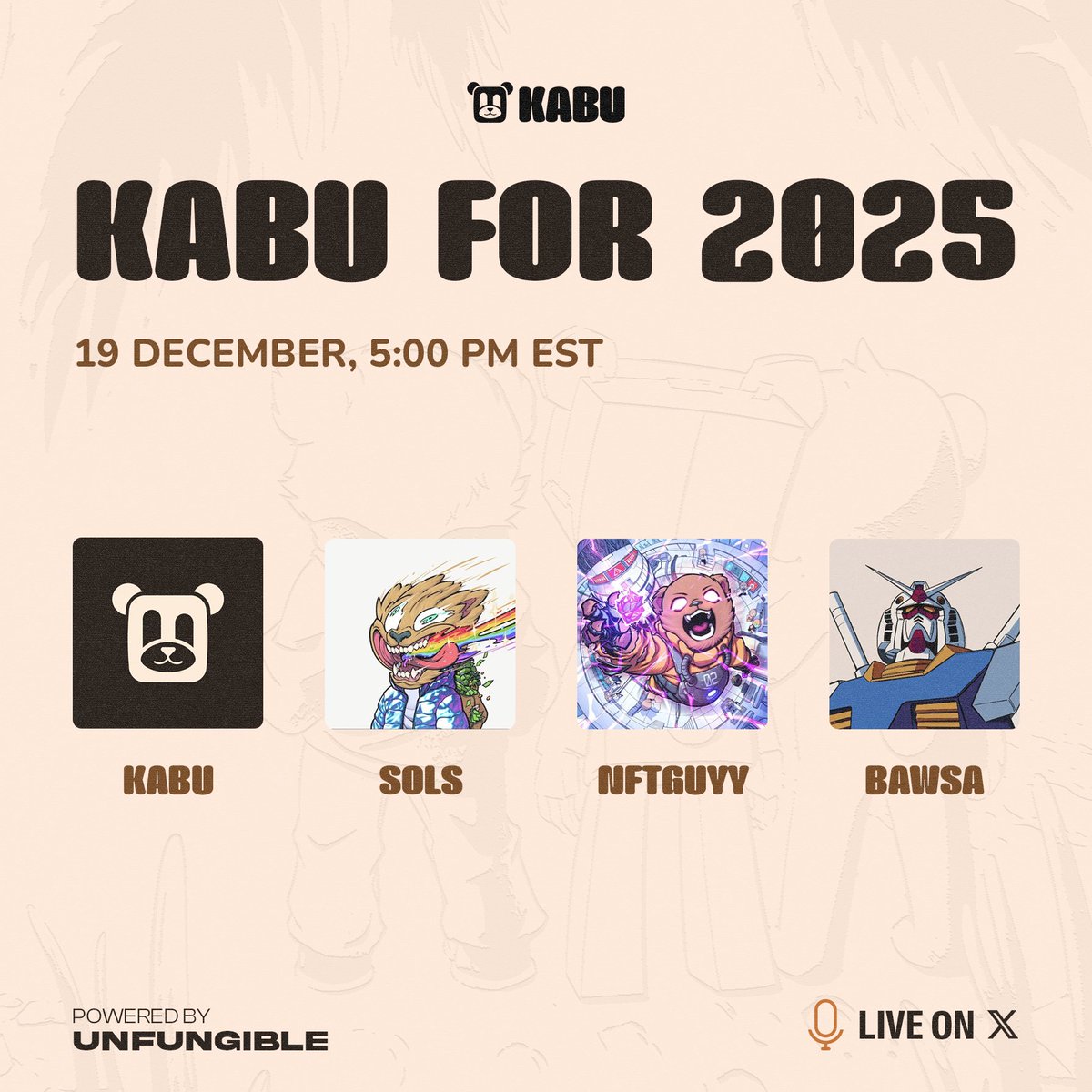 Kabu Spaces #4 🎤

"Kabu for 2025"

Join the Kabu Team and our host @nftbawsa

5:00 PM EST / December 19th

Set your reminders in the tweet below 👇