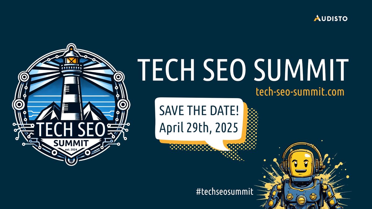 The next Tech SEO Summit is happening on the 29th of April 2025. #techseosummit