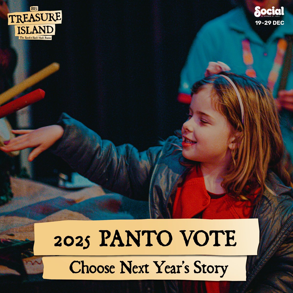 ✅ Don't forget to vote!

<a href="/MiddleChildHull/">Middle Child</a> continues Treasure Island today, and everybody who attends can vote at the parrot polling station for which panto they'll perform next year. Choose from:

👠 Cinderella
🎩 Alice in Wonderland
🫘 Jack and the Beanstalk
🧙‍♀️ The Wizard of Oz
