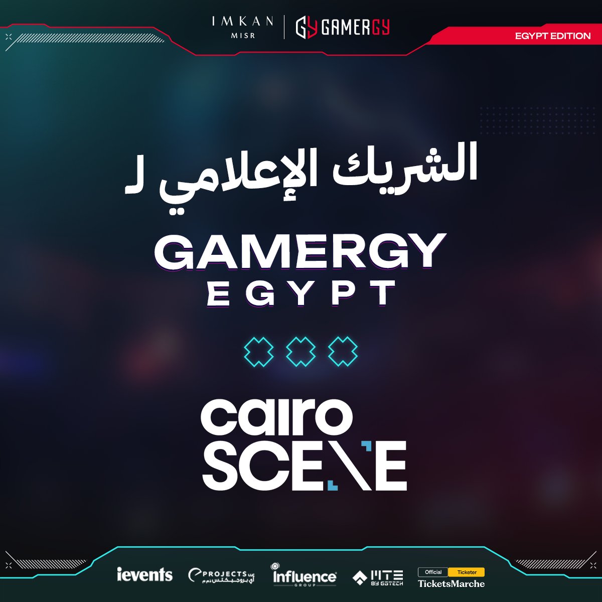 أخبار أول نسخة لـ GAMERGY EGYPT في القاهرة هتلاقوها دلوقتي على CAIRO SCENE  
شريكنا الإعلامي الرسمي 
مستنينكم في البروج من IMKAN MISR  من يوم 30 يناير لـ 1 فبراير
وتقدر تحجز تذكرتك من هنا :gamergyegypt.com   
#GAMERGYGlobal #GAMERGYEgypt #GAMERGY #GearUpForVictory #Esports