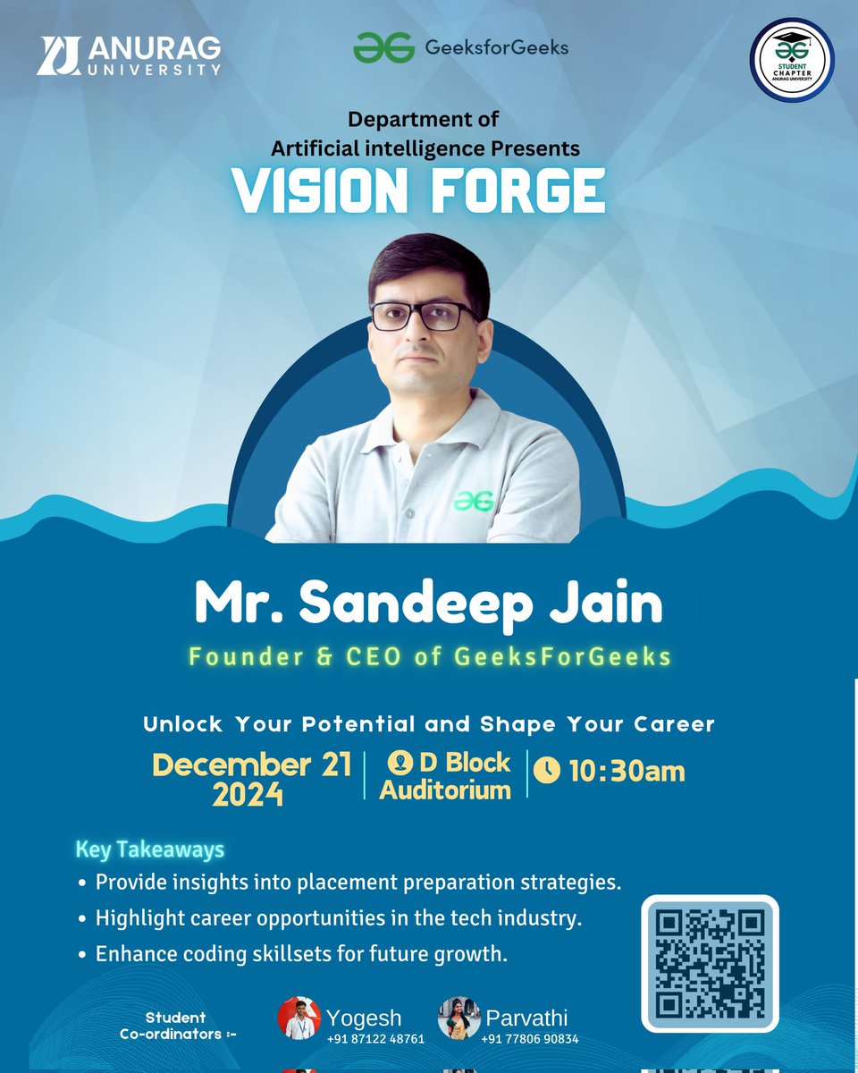 Gfg_ausc's tweet photo. @sandeep_gfg sir, CEO &amp; Founder of GeeksforGeeks, is coming to our campus for an exclusive offline workshop! 🎉

🗓 Date: 21st December (Saturday)
🕙 Time: 10:30 AM
📍 Location:D block Auditorium, Anurag University
@sandeep_jain @geeksforgeeks https://t.co/axMBy31SL4