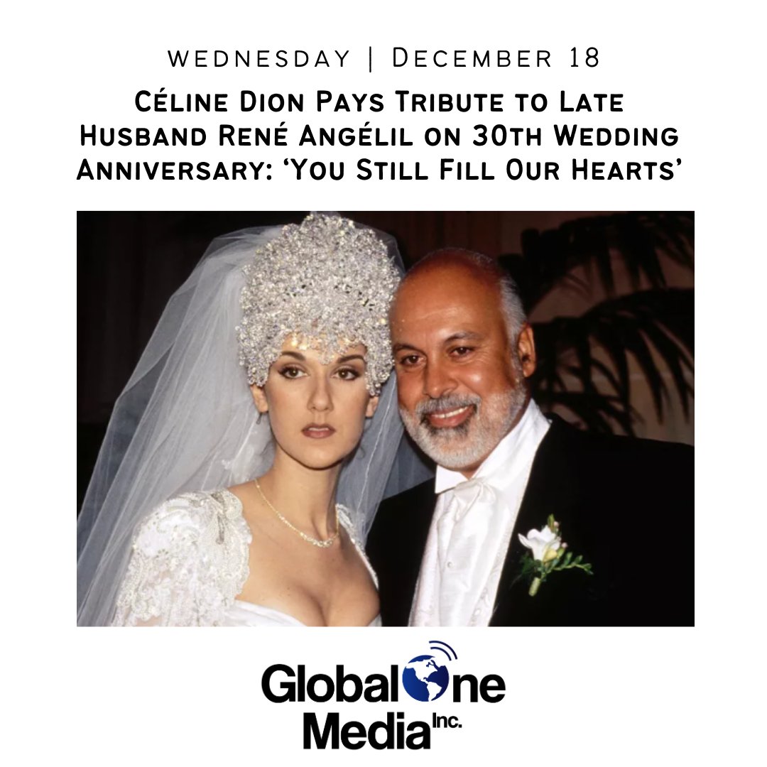 Global1MediaInc's tweet photo. Celine Dion honors her late husband René on their 30th wedding anniversary, sharing a heartfelt tribute to the love they shared. A beautiful reminder of lasting love and cherished memories. What’s your favorite Celine Dion song? https://t.co/lP5FRHTHmn