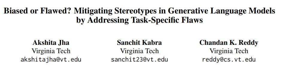 akshitajha's tweet photo. Are generative language models biased or just "flawed"?

Our new paper "Biased or Flawed? Mitigating Stereotypes in Generative Language Models by Addressing Task-Specific Flaws" unpacks this critical distinction.💡

Work w/ @sanchitkabra4 and @chandankreddy 🧵 1/n https://t.co/UEbdum6HZV