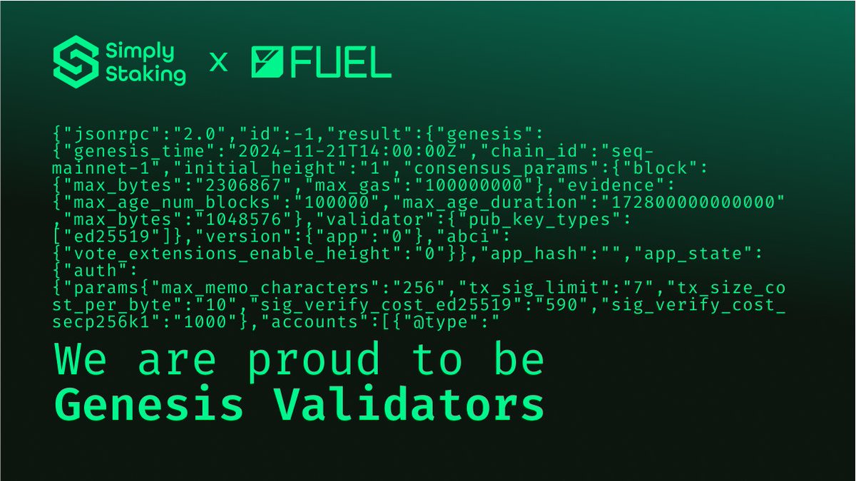 SimplyStaking's tweet photo. We’re proud to announce that we’re part of the @Fuel_network genesis validator cohort! 🫡

This marks the birth of the sequencer and a new era of modular blockchain infrastructure. Faster &amp; higher—here we go! ⛽️🚀

Check out the raw genesis block here: https://t.co/iYsbidwX3q https://t.co/LZnGjVQ2qx
