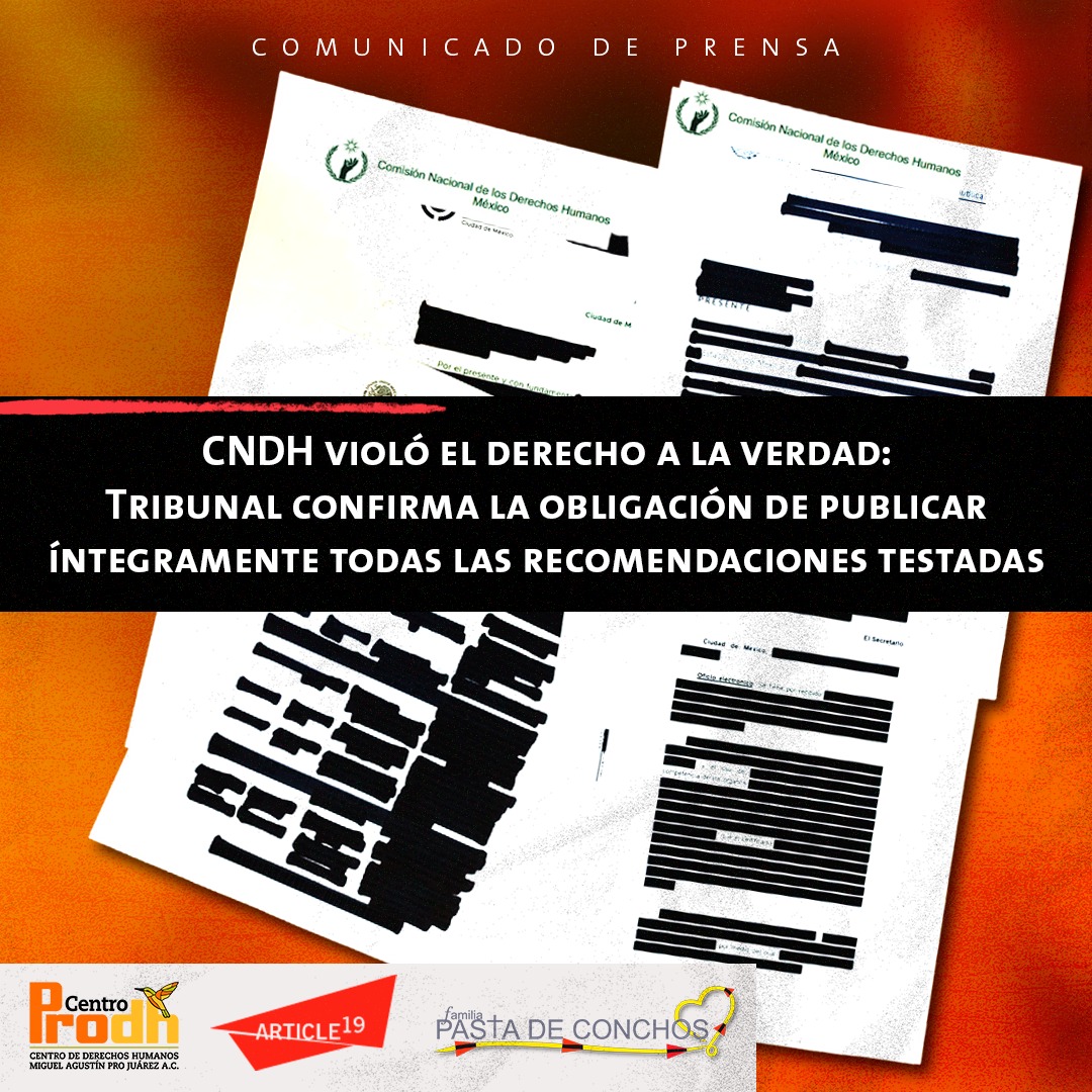 #Comunicado | #CNDH violó el derecho a la verdad: Tribunal confirma la obligación de publicar íntegramente 2 mil 543 recomendaciones testadas, incluyendo la de <a href="/PASTADECONCHOS/">PastadeConchos</a>

Más información 
👇🏼
ymlp.com/zNytfu
