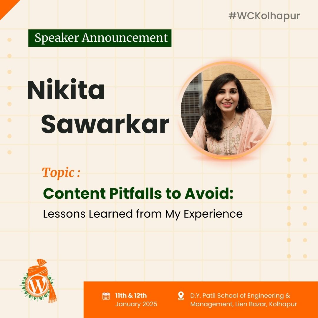 🎉 Excited to announce Nikita Sawarkar (<a href="/NikiSawarkar/">Nikita Sawarkar | Content Writer</a>) as a speaker at #WCKolhapur 2025! 🎤
Her talk, “Content Pitfalls to Avoid”, is packed with tips for content creators &amp; marketers. 💡
📅 Save the date: Jan 11-12!
🔗 kolhapur.wordcamp.org/2025/?p=2912
