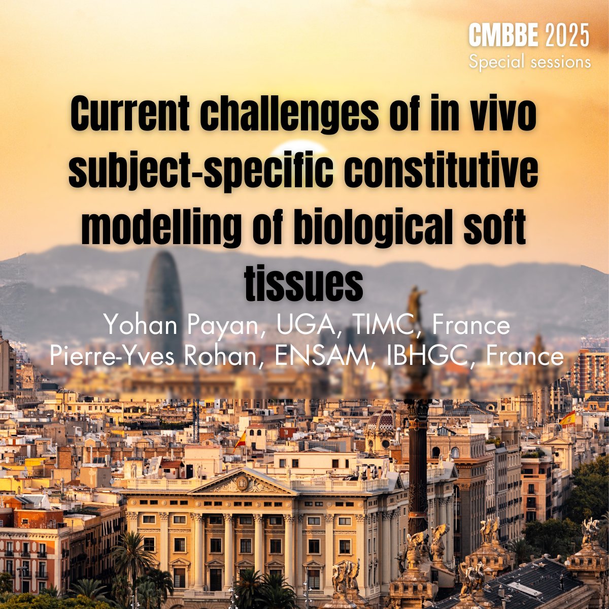 cmbbesymposium's tweet image. π’ #CMBBE2025 special session
Explore the latest advances in modeling soft tissue behavior, hybrid experimental-computational methods, and clinical translation. Chaired by Yohan Payan (@UGrenobleAlpes) & @PierreYvesRohan (@ArtsetMetiers_).
#CMBBE #BiomedicalEngineering #Barcelona