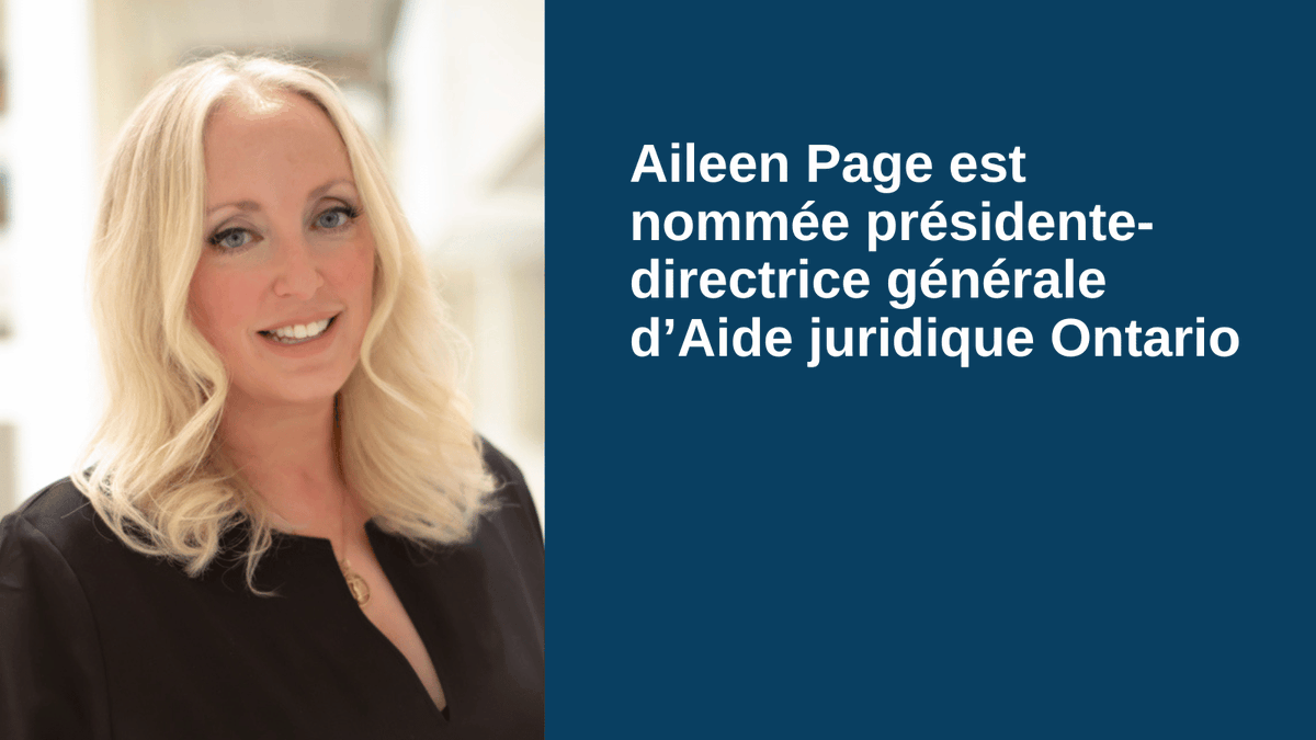 Aide juridique Ontario (AJO) a le plaisir d’annoncer la nomination d’Aileen Page au poste de présidente-directrice générale, à l’issue d’un long processus compétitif de sélection de candidatures. Pour plus d'informations : ow.ly/l6Kf50UtFt6