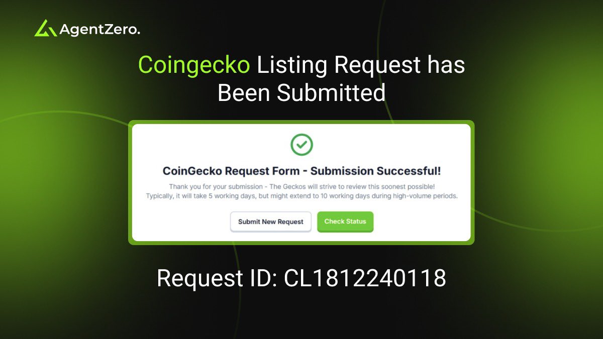 agentzeroai's tweet photo. We are thrilled to announce that our CoinGecko request has been submitted with Request ID: CL1812240118. Stay tuned for further updates! https://t.co/OR4GHKNgUs