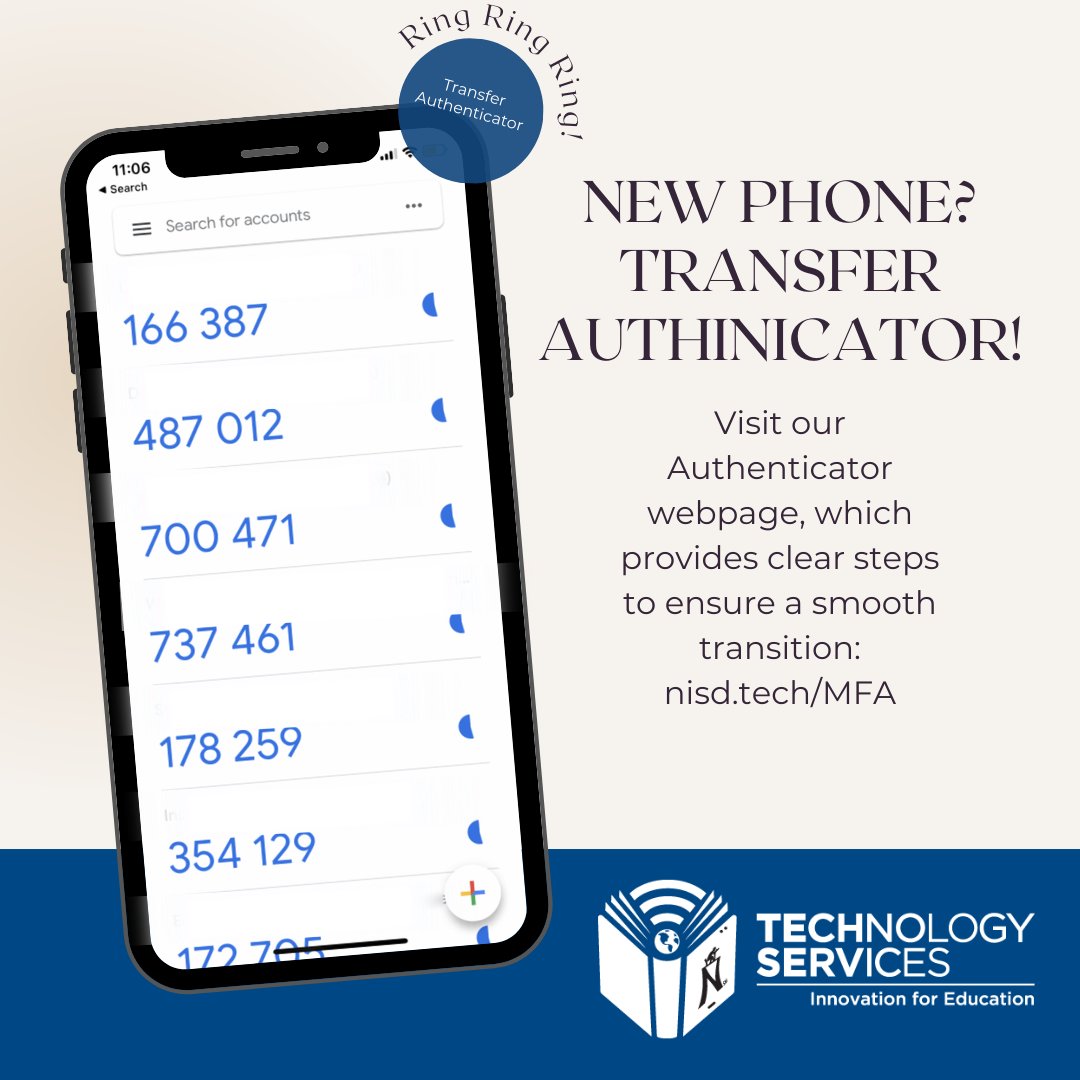 Are you asking for a new phone for the holidays? 🎄 

Don't forget to transfer your Google Authenticator codes before getting rid of your old phone! 🔐 

Visit our Authenticator webpage, which provides clear steps to ensure a smooth transition: nisd.tech/portal

#teachers