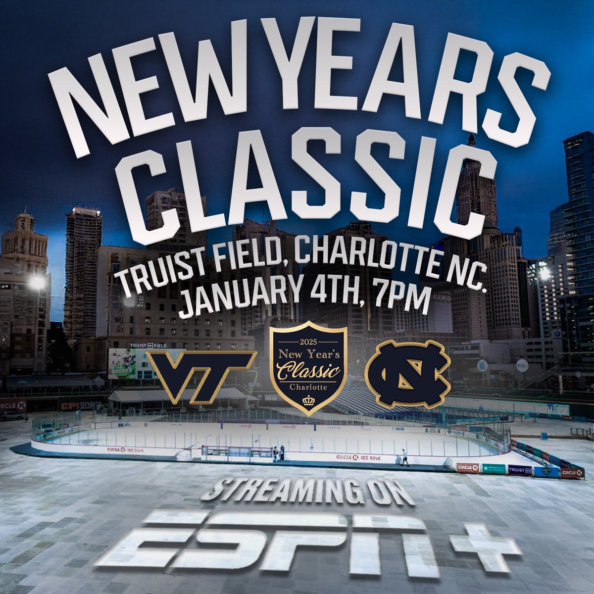 VTicehockey's tweet photo. Mark your calendars for the New Year’s Classic! 🏒
Virginia Tech vs. UNC at Truist Field, Charlotte, NC.
📅 January 4th | 7 PM
🎥 Streaming live on ESPN+. https://t.co/LsQU6DUjcD