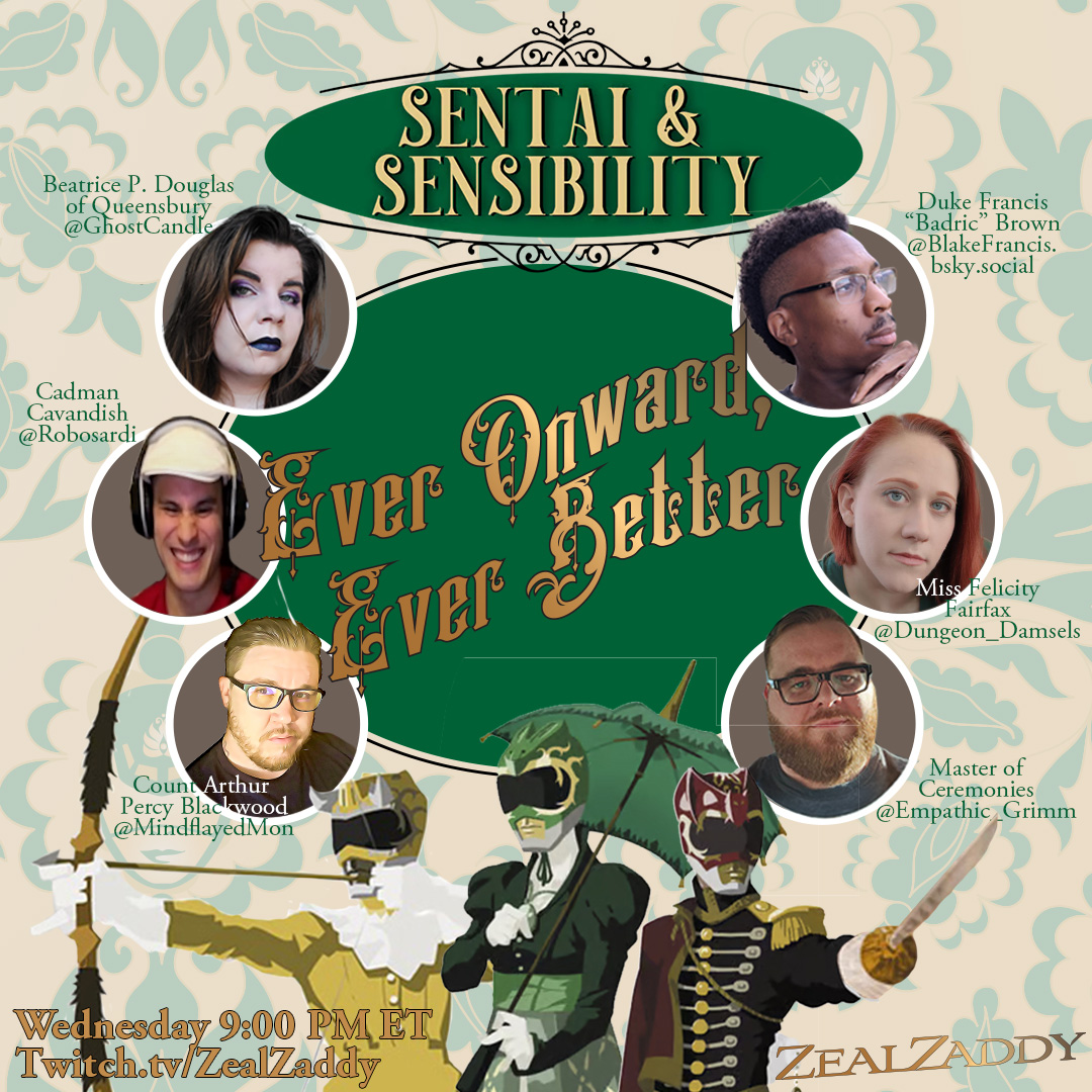 ZealZaddy ➡️ PAXU (@zealzaddy) on Twitter photo 9:00 PM ET Tonight: “Sentai & Sensibility” by <a href="/9thLevelGames/">9th Level Games</a> Regency roleplaying with courtly drama, romance & Kaiju!
Twitch.tv/zealzaddy
<a href="/GhostCandle/">N.D Chenard 🇨🇦♠️ | 🔜 BigBadCon</a> <a href="/Empathic_Grimm/">TR_Grimm</a> <a href="/MindflayedMon/">Mindflayed #ProDM #WeaveRacingChamp'22 & '23🔜PAXU</a> <a href="/Dungeon_Damsels/">Tiffytan</a> <a href="/robosardi/">Robosardi</a> & Blake Francis
#TTRPG #DnD #DnD5e #Kaiju #Sentai #PowerRangers 9:00 PM ET Tonight: “Sentai & Sensibility” by <a href="/9thLevelGames/">9th Level Games</a> Regency roleplaying with courtly drama, romance & Kaiju!
Twitch.tv/zealzaddy
<a href="/GhostCandle/">N.D Chenard 🇨🇦♠️ | 🔜 BigBadCon</a> <a href="/Empathic_Grimm/">TR_Grimm</a> <a href="/MindflayedMon/">Mindflayed #ProDM #WeaveRacingChamp'22 & '23🔜PAXU</a> <a href="/Dungeon_Damsels/">Tiffytan</a> <a href="/robosardi/">Robosardi</a> & Blake Francis
#TTRPG #DnD #DnD5e #Kaiju #Sentai #PowerRangers
