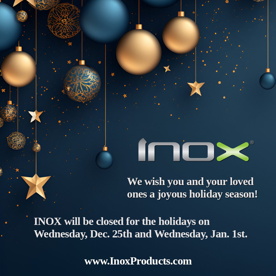 INOX by Unison Hardware will be closed on Christmas Day, December 25, and New Year’s Day, January 1. We’ll be back and ready to serve you with regular hours on December 26 and January 2. Wishing you a joyful holiday—thank you for being part of our INOX family!