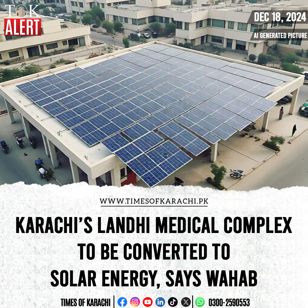 TOKCityOfLights's tweet photo. Mayor Karachi, Barrister Murtaza Wahab, has announced plans to switch the Landhi Medical Complex (LMC) to solar energy.
Details: https://t.co/PR4rm1KMBo
#TOKAlert #Karachi #MedicalComplex #Solar https://t.co/r9fKTWIMsT