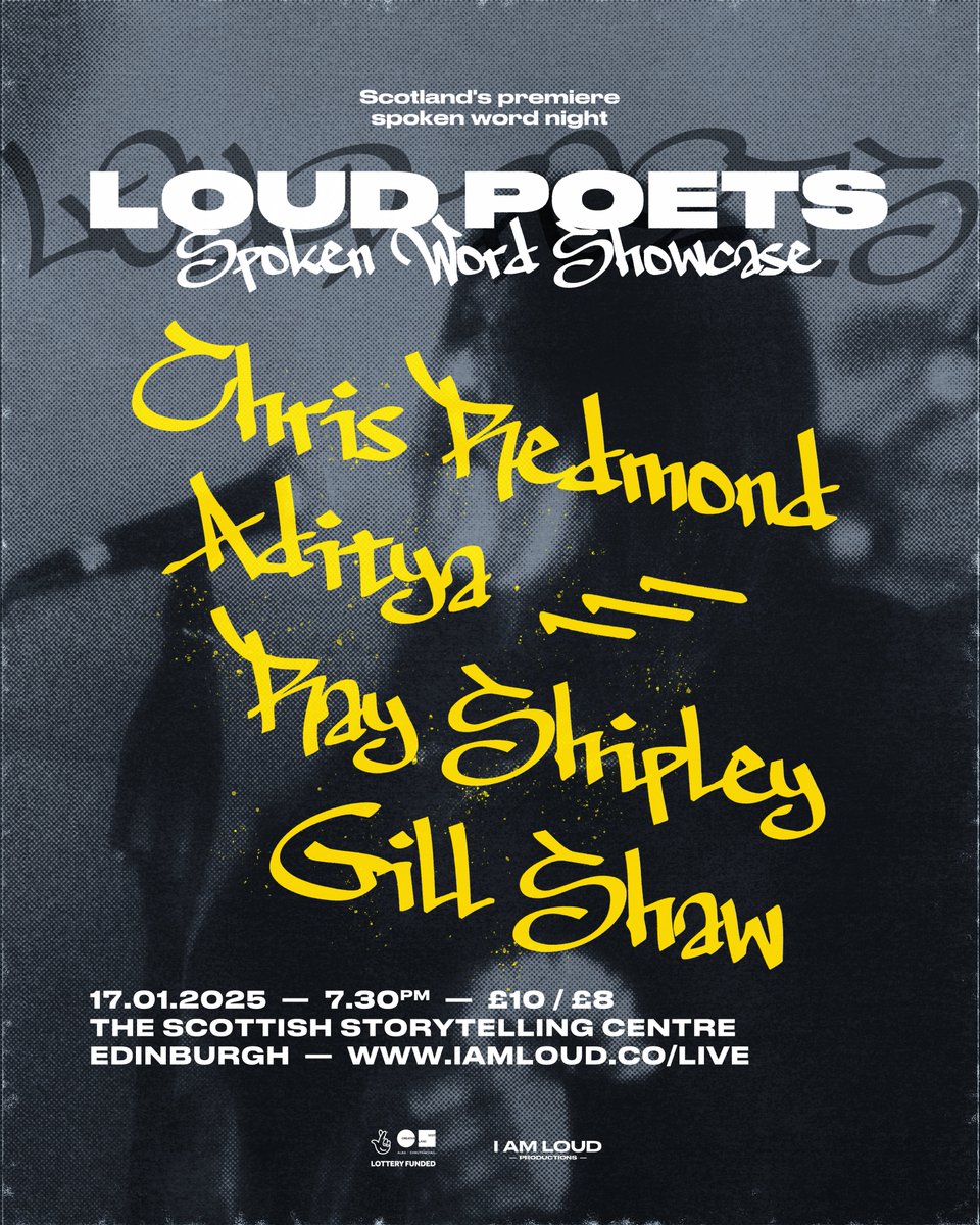 I Am Loud Productions (@iamloudpro) on Twitter photo We're going to be back in January for a showcase at the <a href="/ScotStoryCentre/">Scottish Storytelling Centre</a>
Tix: …storytellingcentre.online.red61.co.uk/event/913:5820…
We'll be featuring poetry from <a href="/Chris_Redmond_/">Chris Redmond</a>, Aditya, Ray Shipley, and <a href="/gillshawwrites/">Gill Shaw</a>. With live music from <a href="/JackHinksMusic/">Jack Hinks</a> & hosted by Loud Poets' own <a href="/kevoutloud/">Kevin Mclean</a>. We're going to be back in January for a showcase at the <a href="/ScotStoryCentre/">Scottish Storytelling Centre</a>
Tix: …storytellingcentre.online.red61.co.uk/event/913:5820…
We'll be featuring poetry from <a href="/Chris_Redmond_/">Chris Redmond</a>, Aditya, Ray Shipley, and <a href="/gillshawwrites/">Gill Shaw</a>. With live music from <a href="/JackHinksMusic/">Jack Hinks</a> & hosted by Loud Poets' own <a href="/kevoutloud/">Kevin Mclean</a>.