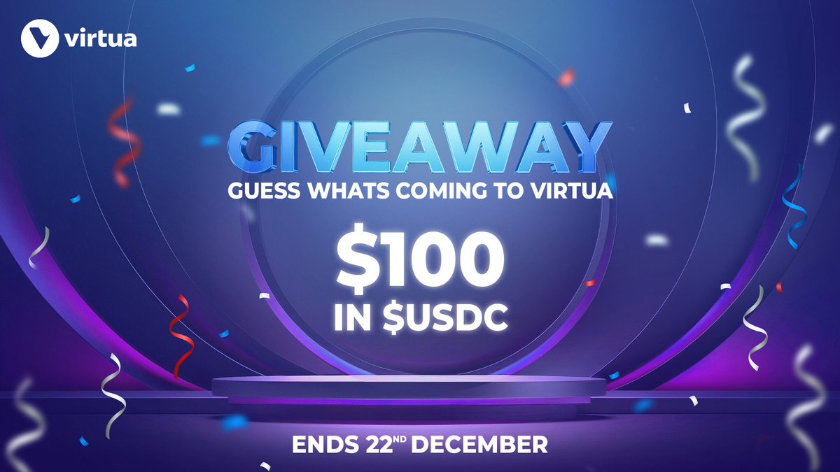 🚨 GIVEAWAY ALERT 🚨

Guess what’s coming to Virtua? 🤔 Drop your guess for a chance to WIN BIG! 🎉

⏳ Ends: 22nd December
💎 Prize: $100 in $USDC

How to enter:
1️⃣ Guess what’s coming to Virtua 🤔
2️⃣ Like and RT this post 🔁
3️⃣ Tag 3 friends 🏷️

Let the guessing begin! 👀🔥