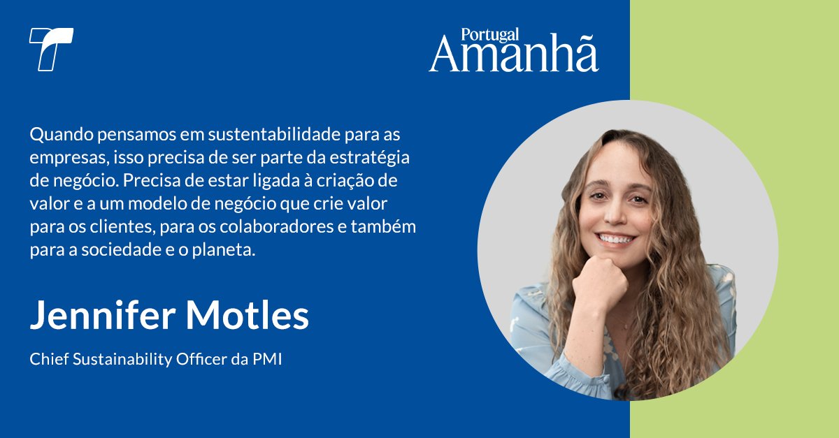 Em entrevista ao Portugal Amanhã, Jennifer Motles, Chief Sustainability Officer da Philip Morris International, partilha como as empresas poderão usar práticas sustentáveis para criar valor a longo prazo: insid.pm/6012Q0SvO #tabaqueira