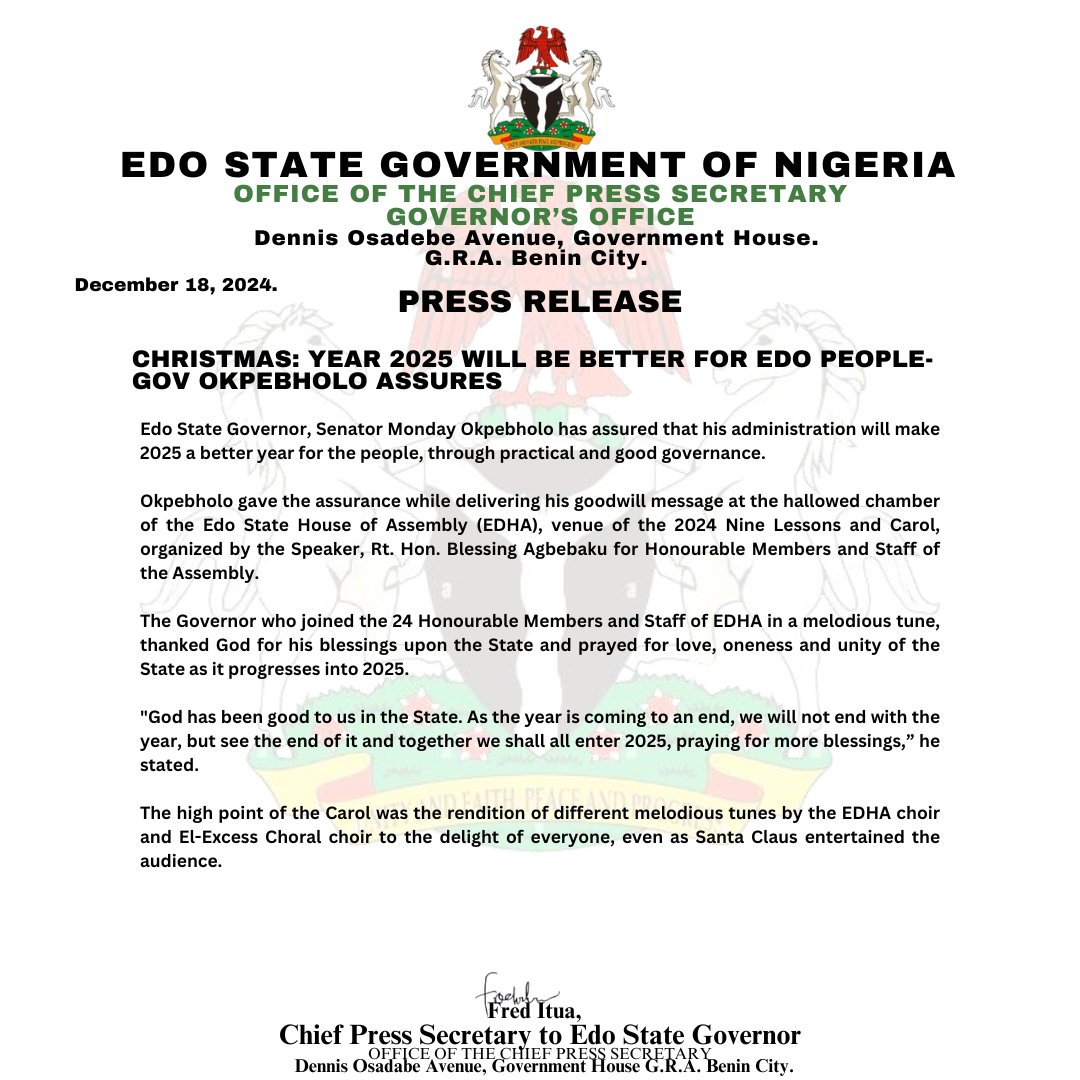 cpsedostate's tweet photo. PRESS RELEASE 

CHRISTMAS: YEAR 2025 WILL BE BETTER FOR EDO PEOPLE- GOV OKPEBHOLO ASSURES

Edo State Governor, Senator Monday Okpebholo has assured that his administration will make 2025 a better year for the people, through practical and good governance. https://t.co/Dp62MFZzca