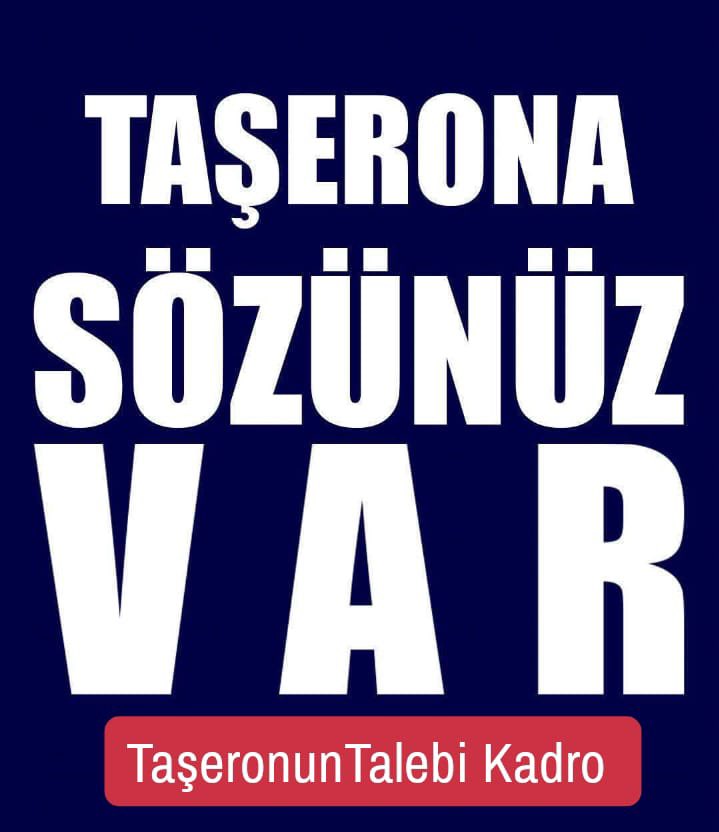 TaşeronaSeçimde SözVerdiniz