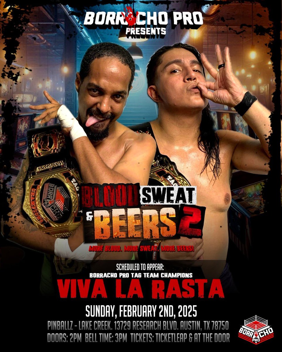 BorrachoProATX's tweet photo. Viva La Rasta is coming to defend their titles at our 2 year anniversary, our biggest show yet in February! 

Borracho Pro: Blood, Sweat and Beers 2!
Sunday Feb. 2nd at 3pm! 
#BPBSB2
@Pinballz_LC 
LIVE!!

🎟️ https://t.co/uO7azirQAU https://t.co/OWPjRkRqSB