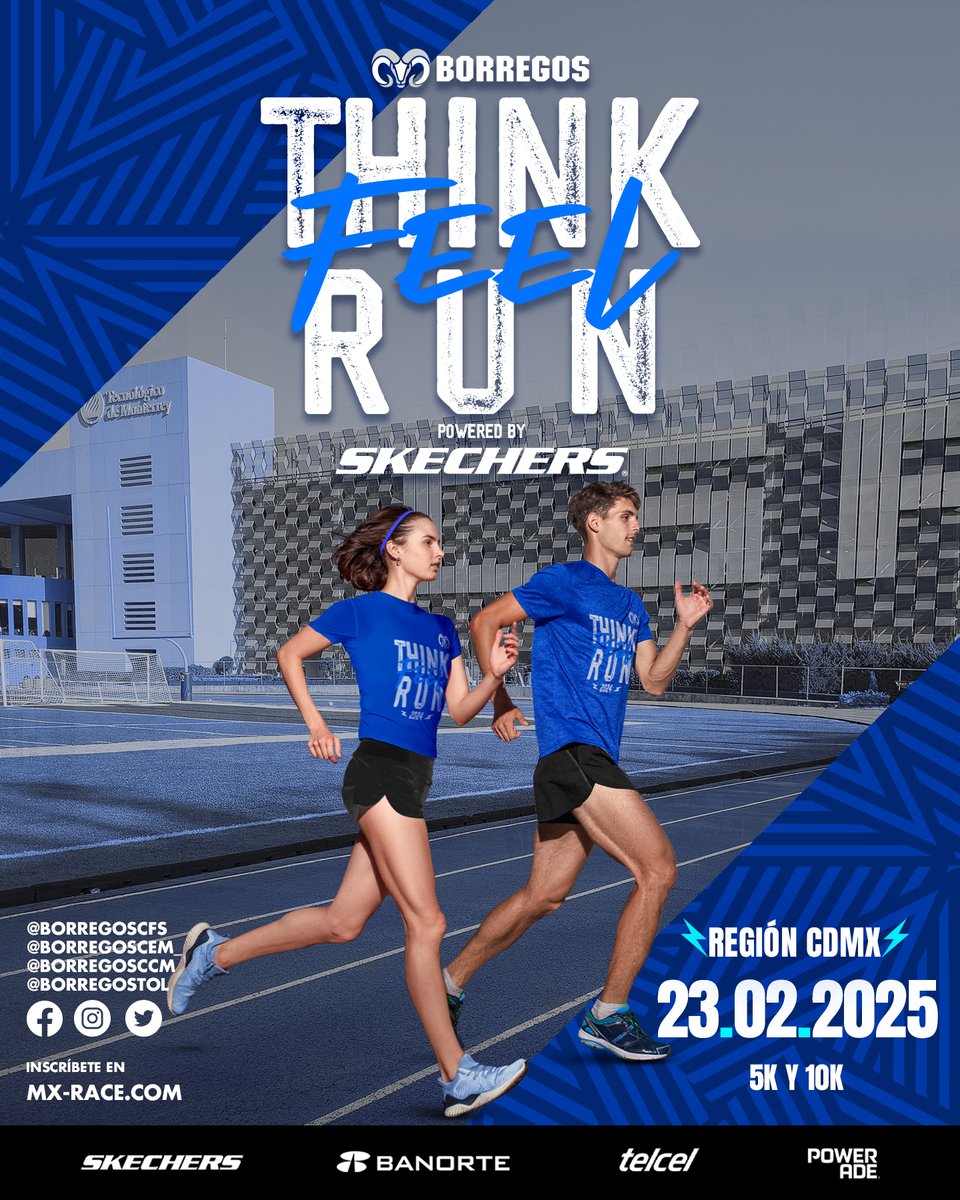 borregostec's tweet photo. 🏃‍♀️ ¡Sí habrá #ThinkFeelRun en Región CDMX! 🔥
23.02.2025 | 5K &amp; 10K 🏁
Powered by Skechers.

¡Inscríbete ya! 👉 https://t.co/8EXwbgrhCO
Porque los runners lo pidieron 💙
#SkechersMX #ForeverRunner https://t.co/km3FAk2R5B