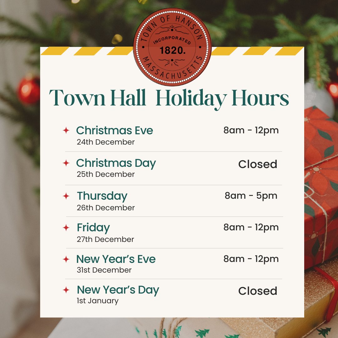 Town Office hours may vary for each department during the Holidays. We ask that you please call ahead to confirm the department you are visiting is open.  Happy Holidays Hanson 🔔🎁🌲
Hanson Town Hall Main (781) 293-5186