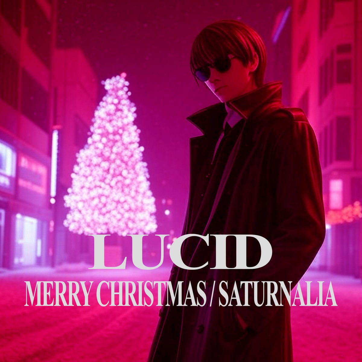 LUCID
MERRY CHRISTMAS / SATURNALIA

out now

dreamcatalogue.bandcamp.com/album/happy-ch…