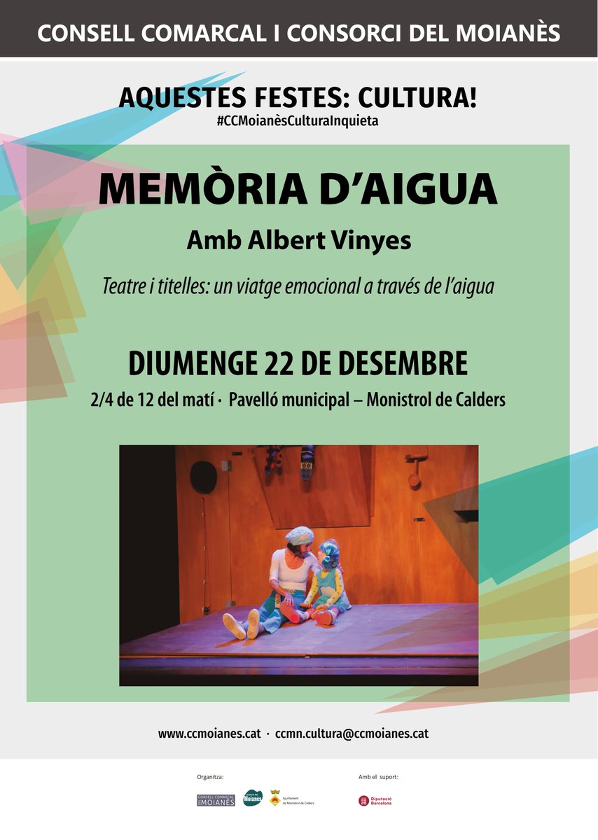 comarcamoianes's tweet photo. Aquest cap de setmana #CCMoianèsCulturaInquieta:
🗓️#21des a @AjSQSafaja: Circ i taller de malabars, amb @MoiJordana 🎪
🗓️#22des a @ViuMonistrol: teatre i titelles amb "Memòria d'Aigua" d' Albert Vinyes 🎭
🗓️#22des a @Aj_Collsuspina: Pallasso amb @Betupallasso1 🤡 https://t.co/yd0BHLIqZd