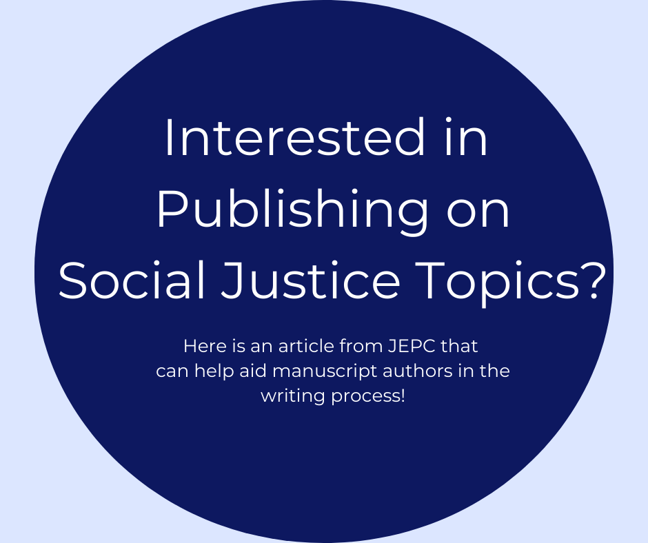 JEPC_Official's tweet photo. Are you interested in publishing on Social Justice? 

Check out this JEPC resource: https://t.co/Su7cJkLlLd

"This document is intended to promote equity and social justice in the writing process by supporting authors’ engagement in self-reflection and bias monitoring" (pp. 139) https://t.co/q5xEdWsopp